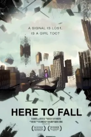 Постер к мультфильму Here to Fall (2012)