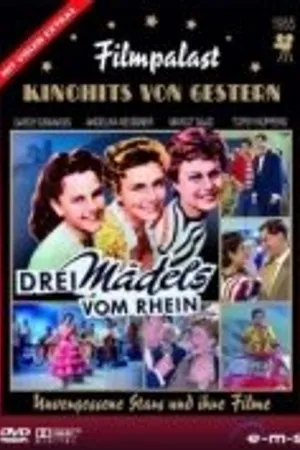 Постер к фильму Drei Mädels vom Rhein (1955)