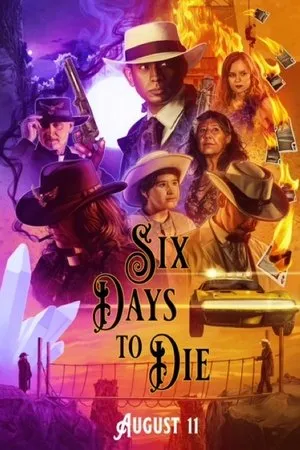 Постер к фильму Six Days to Die (2023)