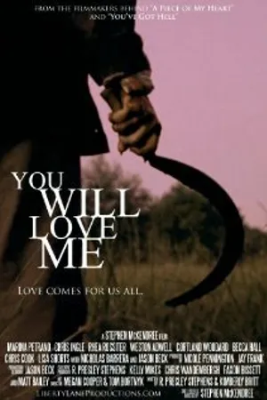 Постер к фильму You Will Love Me (2013)