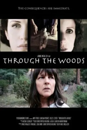 Постер к фильму Through the Woods (2013)