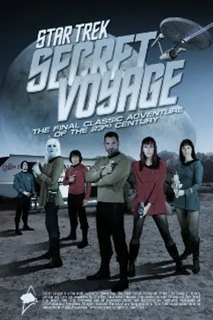 Постер к фильму Star Trek: Secret Voyage (2012)