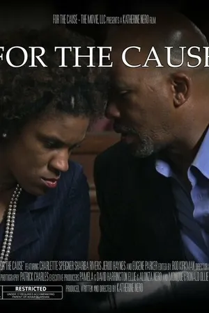 Постер к фильму For the Cause (2013)