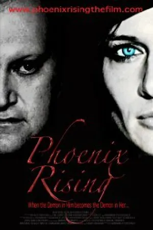 Постер к фильму Phoenix Rising (-)