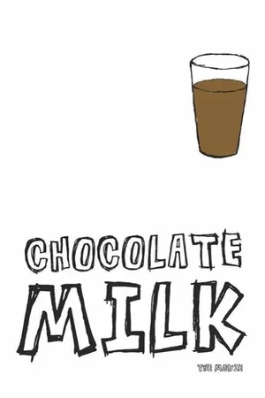 Постер к фильму Chocolate Milk (2013)