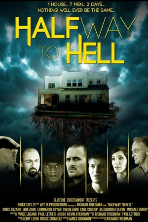 Постер к фильму Halfway to Hell (2013)