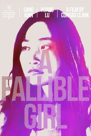Постер к фильму A Fallible Girl (2013)