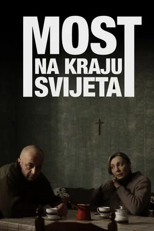 Постер к фильму Мост на краю света (2014)