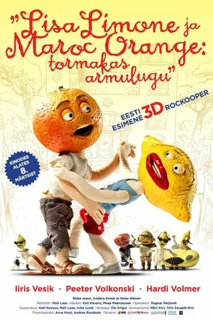 Постер к мультфильму Лиза Лимоне и Марок Оранж: Безумная любовь (2013)