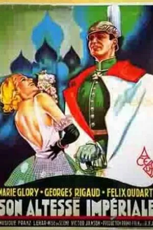 Постер к фильму Son altesse impériale (1933)