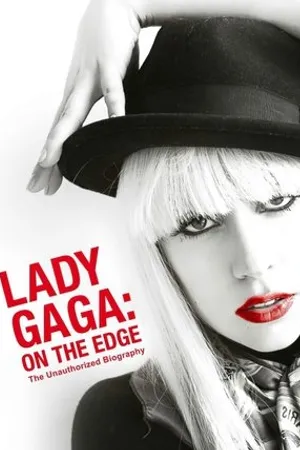Постер к фильму Lady Gaga: On the Edge (2012)