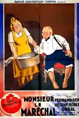 Постер к фильму Monsieur le maréchal (1931)