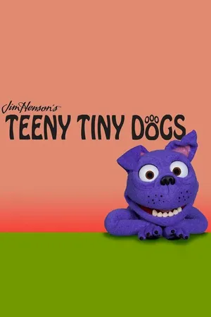 Постер к мультфильму Teeny Tiny Dogs (2013)