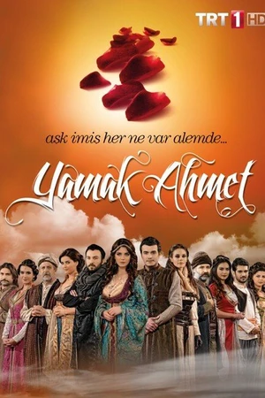 Постер к сериалу Ведомый Ахмет (2011 - 2012)