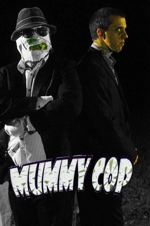 Постер к фильму Mummy Cop the Series (2012)