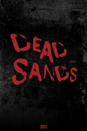 Постер к фильму Dead Sands (2013)