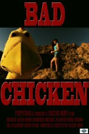 Постер к фильму Bad Chicken (2013)
