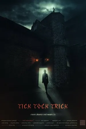 Постер к фильму Tick Tock Trick (-)