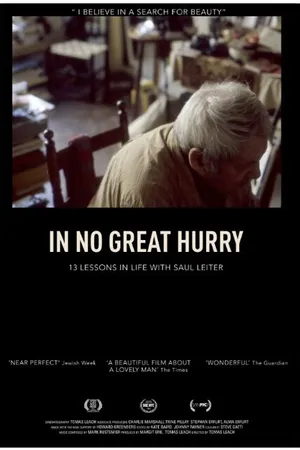 Постер к фильму In No Great Hurry: 13 Lessons in Life with Saul Leiter (2013)
