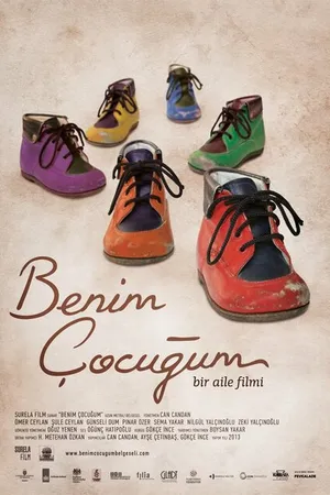 Постер к фильму Benim Çocugum (2013)