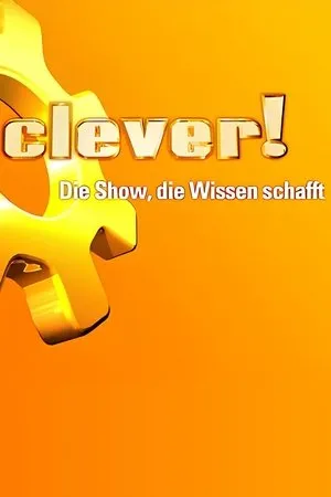 Постер к сериалу Clever! - Die Show, die Wissen schafft (2004)