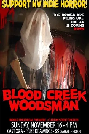 Постер к фильму Blood Creek Woodsman (2013)