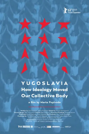 Постер к фильму Югославия, как идеология повлияла на наше общество (2013)