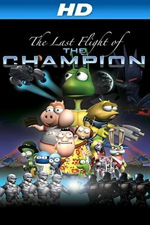 Постер к мультфильму Last Flight of the Champion (2013)