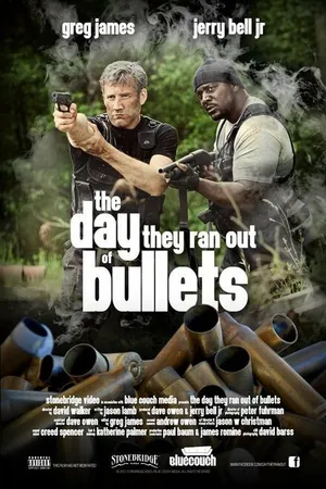 Постер к фильму The Day They Ran Out of Bullets (2012)