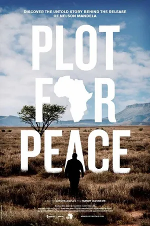 Постер к фильму Plot for Peace (2013)