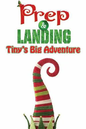 Постер к мультфильму Prep & Landing: Tiny's Big Adventure (2011)