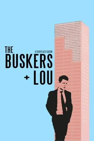 Постер к фильму The Buskers & Lou (2014)
