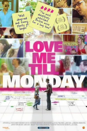 Постер к фильму Love Me Till Monday (2013)