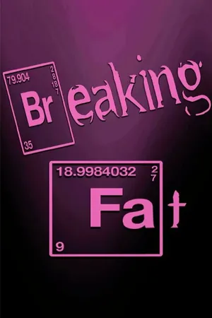 Постер к сериалу Breaking Fat (2013)