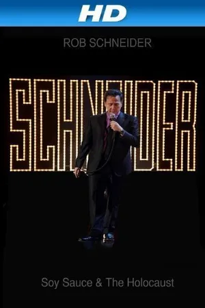 Постер к фильму Rob Schneider: Soy Sauce and the Holocaust (2013)