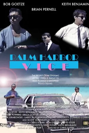 Постер к фильму Palm Harbor Vice (1991)
