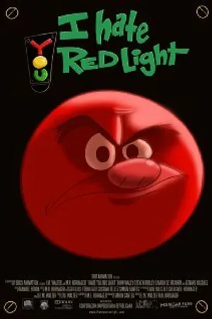 Постер к мультфильму I Hate You Red Light (2012)