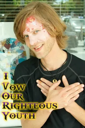 Постер к фильму I Vow Our Righteous Youth (2012)