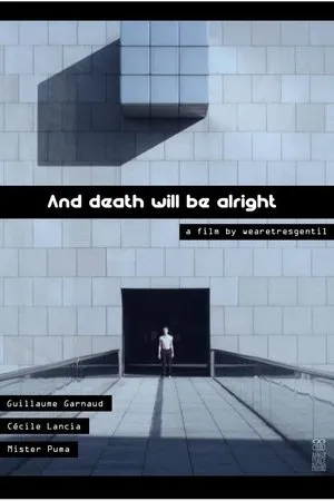 Постер к фильму And Death Will Be Alright (2013)