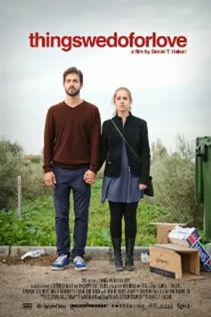 Постер к фильму Things We Do for Love (2012)