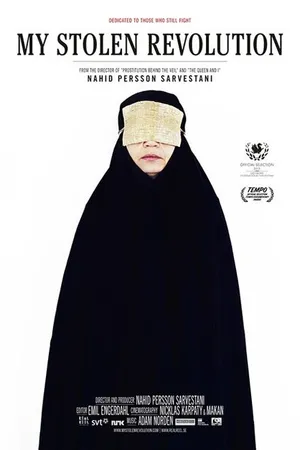 Постер к фильму My Stolen Revolution (2013)