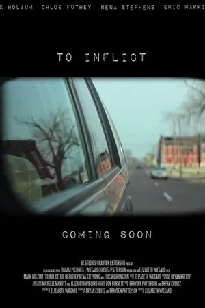 Постер к фильму To Inflict (2013)