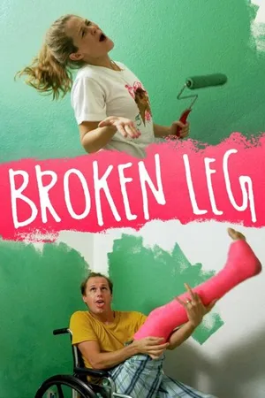 Постер к фильму Broken Leg (2014)