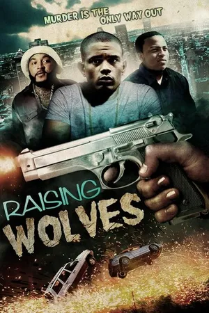 Постер к фильму Raising Wolves (2012)