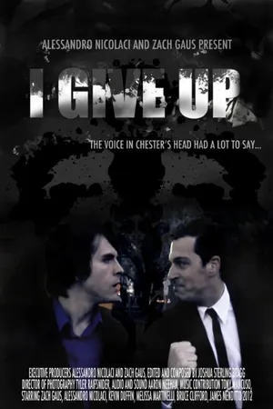 Постер к фильму I Give Up (2013)