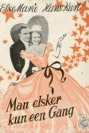Постер к фильму Man elsker kun en gang (1945)