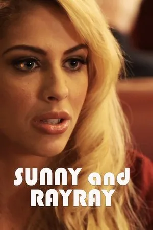Постер к фильму Sunny and RayRay (2013)