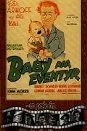 Постер к фильму Baby på eventyr (1942)