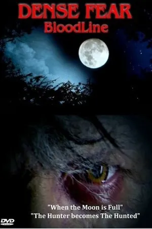 Постер к фильму Dense Fear Bloodline (2012)