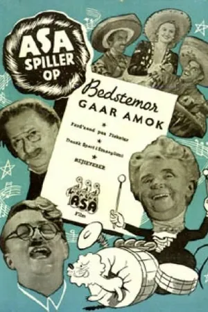 Постер к фильму Bedstemor går amok (1944)